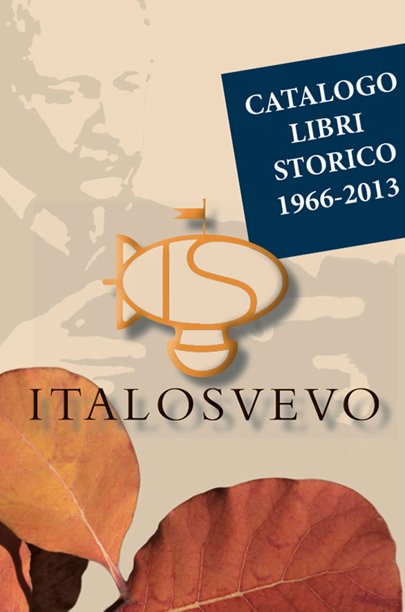 Italo Svevo Edizioni - Catalogo 2014